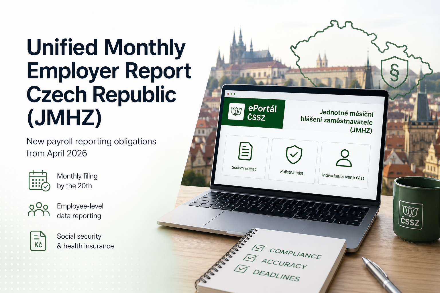 Unified Monthly Employer Report Czech Republic (JMHZ) payroll reporting obligations and deadlines from April 2026